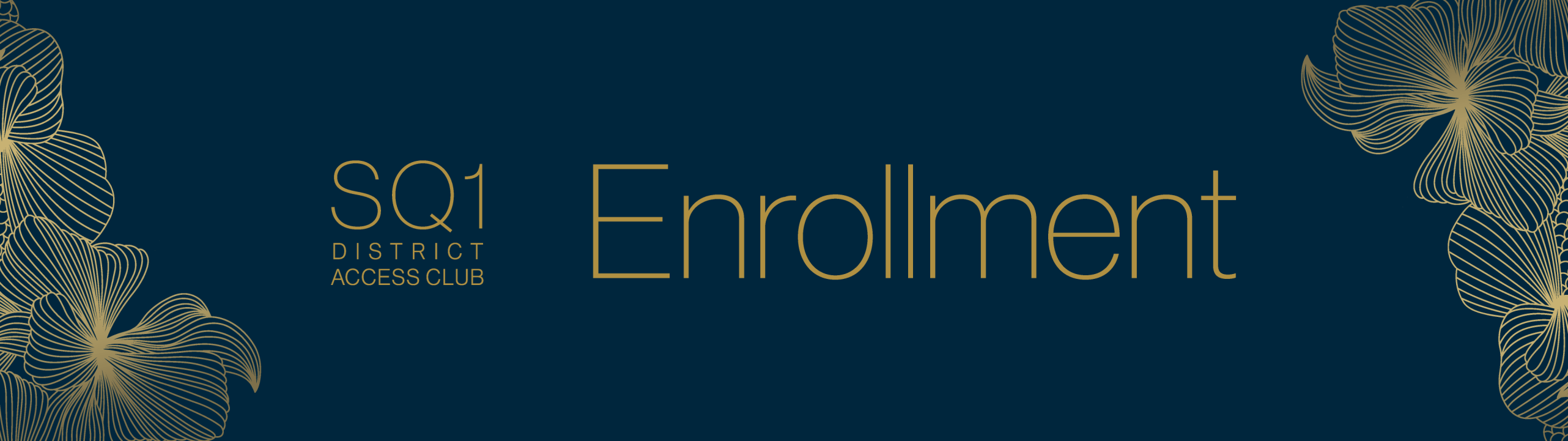 SQ1 District Access Club Enrollment